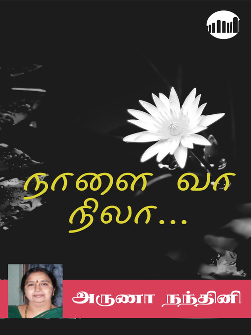 Title details for Nalai Vaa Nila by Arunaa Nandhini - Available